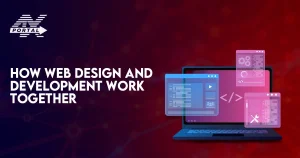 Web Design and Development Work Together